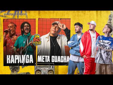 UN POCO DE RUIDO! Programa #130 Hoy "META GUACHA | KAPANGA"